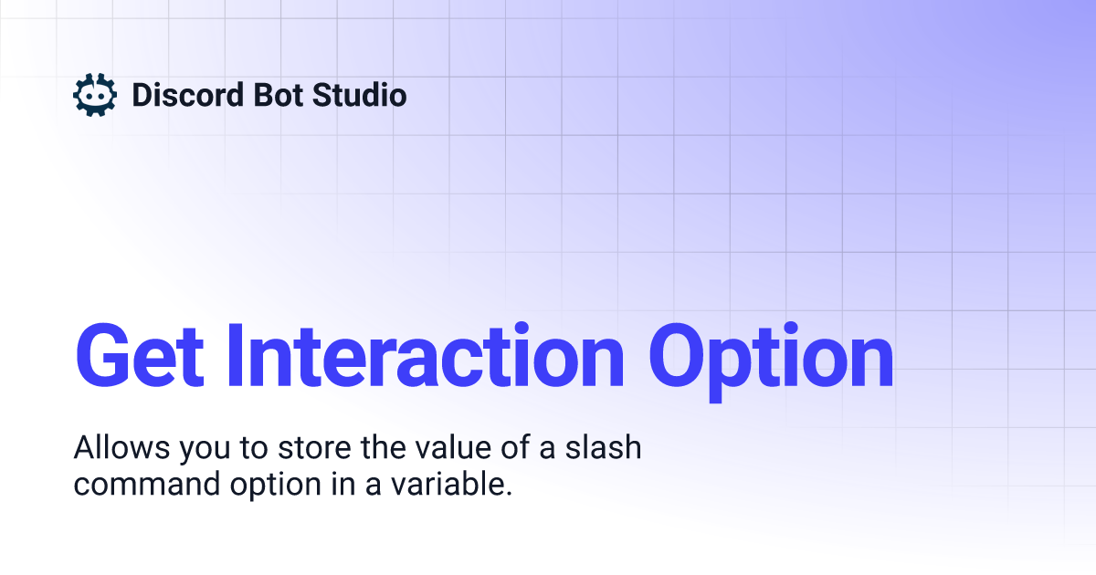 Get Interaction Option | Discord Bot Studio